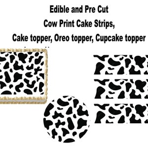 Edible Cow Print Pre Cut Cake, Cookie, Cupcake Toppers, Cake Side Strips