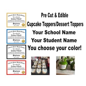 May include: Four pre-cut and edible cupcake or dessert toppers featuring a graduation diploma design. The diploma is customizable with your school name, student name, and color choice. The toppers are shown on top of green apple cupcakes.