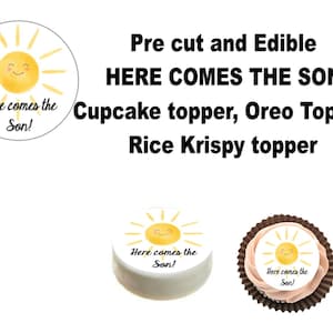 Edible Here comes the Son! Cake Topper,  Cupcake Topper, Cookie Topper, Rice Krispy Treat Topper,