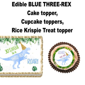 Blue Three Rex Edible  Cake Topper, Cupcake Topper, Rice Krispy Treat Topper, Cookie Topper