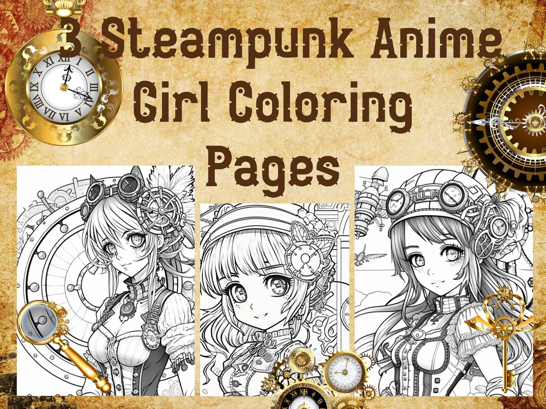 3 Steampunk Anime Girl Coloring Pdf Printable (Instant Download) Etsy