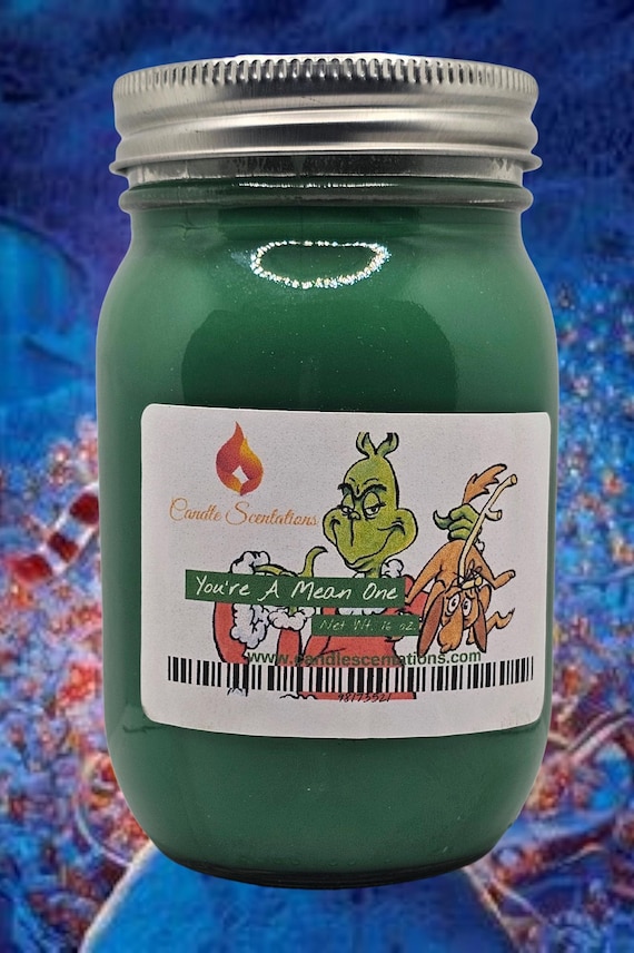 You're A Mean One 16oz. Candle