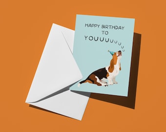 Tarjeta de cumpleaños para perro / Feliz cumpleaños a tiiiii / Basset Hound