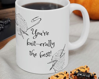 Lustiger Strickbecher, Sie sind Strick-erally the best, lustiges Wortspiel, Muttertagsgeschenk, Keramik Kaffee oder Teetasse, Strickliebhaber