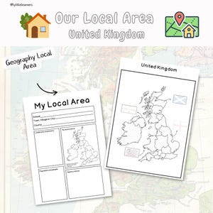 Può includere: Risorse didattiche sul Regno Unito. L'immagine presenta due fogli di lavoro: "My Local Area" e una mappa del Regno Unito con bandiere. Il testo include "Our Local Area United Kingdom" e "Geography Local Area".