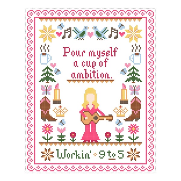Dolly Parton "9 to 5" Cup of Ambition Cross Stitch Sampler Pattern | Digital Download