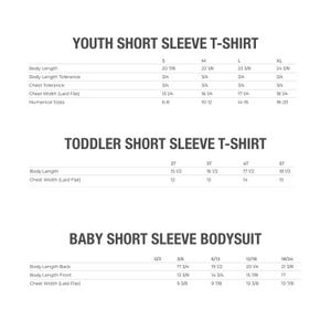 May include: Size chart for youth, toddler, and baby short sleeve t-shirts and bodysuits. The chart lists sizes and corresponding measurements in inches for body length, chest width, and chest tolerance.
