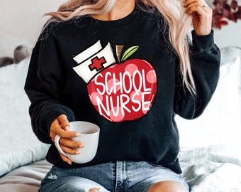 School Nurse Shirt and Sweatshirt for Women, Back to School Shirt For School Nurse