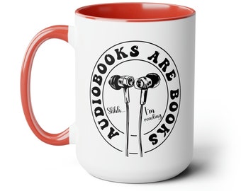 Shhh... I'm Reading Audio Books Are Books Book Lover Mug Gift  Audiobook Mug Audiobook Large Coffee Mug Audiobook Gift  Audiobook Reader Mug