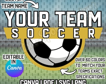 Custom Soccer Team Design, Personalized Futsal, Canva, Editable, SVG, Club Soccer, Youth Soccer, Your Team, png, pdf, Coach, Team Mom, Sport