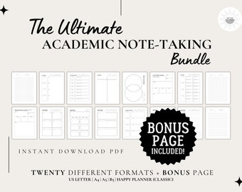 May include: A printable PDF bundle of 20 different note-taking templates for academic use. The templates include various layouts, such as grid, lined, and Venn diagrams. The text "The Ultimate Academic Note-Taking Bundle" is at the top of the image. The text "INSTANT DOWNLOAD PDF" is at the bottom of the image. The text "TWENTY DIFFERENT FORMATS + BONUS PAGE" is at the bottom of the image. The text "US LETTER | A4 | A5 | B5 | HAPPY PLANNER (CLASSIC)" is at the bottom of the image.