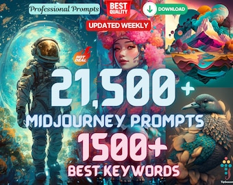 21,500+ Midjourney prompts + 1500 AI Art prompt keywords, stable diffusion, dalle, clipart, tshirt, coloring page, mockups , AI art prompts