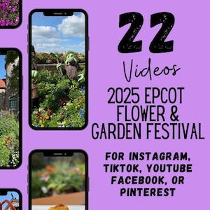 2025 WDW Flower and Garden Festival Videos for Travel Agent Social Media + WDW Videos to Create IG Reels & TikTok