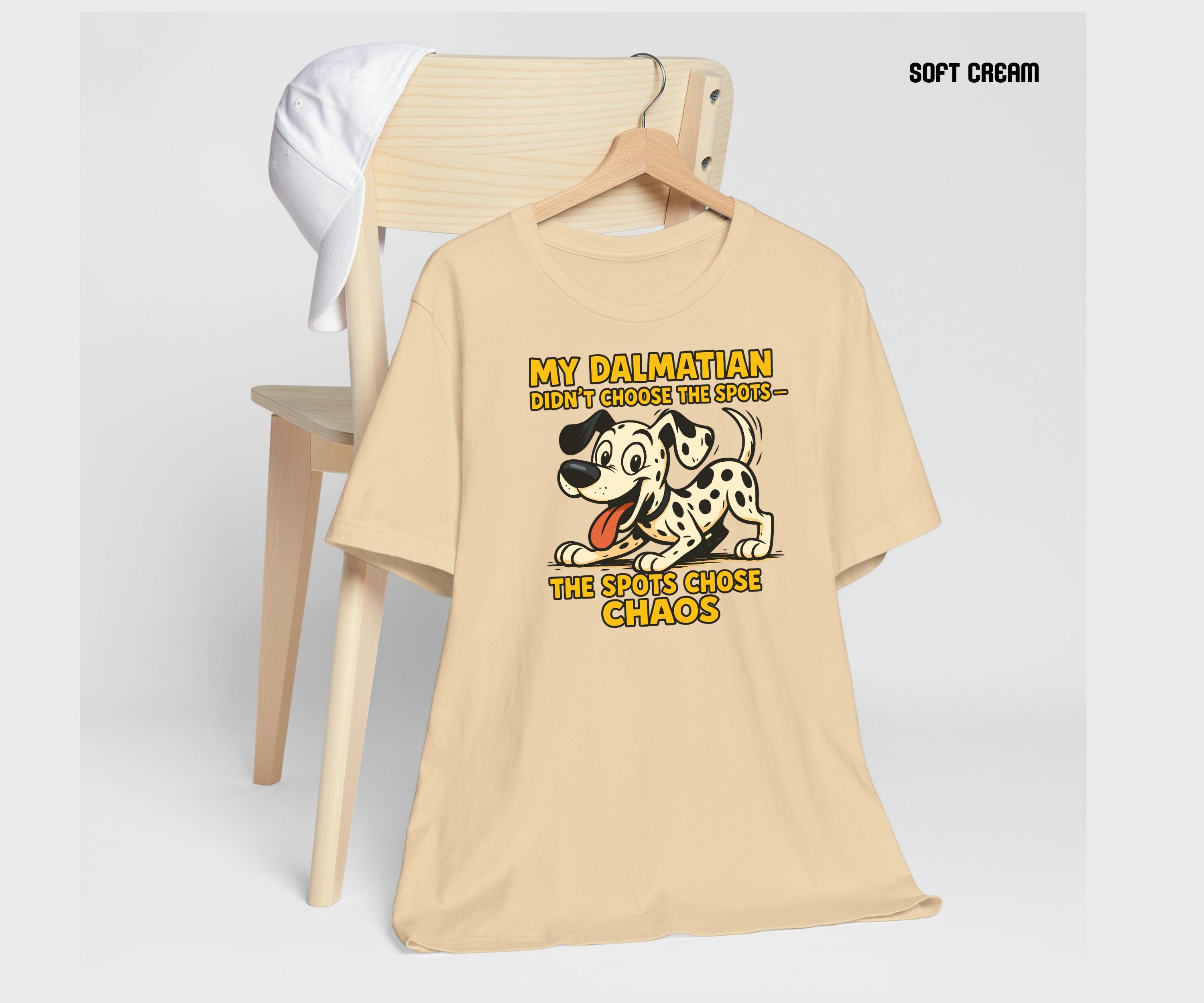 おもしろダルメシアン犬Tシャツ：スポットがカオスを選んだ - 犬好きへ 