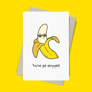 Sie haben Sexy Peel, lustiges Jubiläum, Geburtstagskarte, für den, den ich liebe, Valentinstagskarte, lustige Karte, Bananenwortspiel, lustige Frucht
