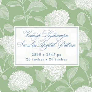 May include: A seamless digital pattern featuring a vintage hydrangea design. The pattern includes white hydrangea blooms and leaves on a light green background. The image includes the text "Vintage Hydrangea Seamless Digital Pattern" and measures 28 inches by 28 inches.