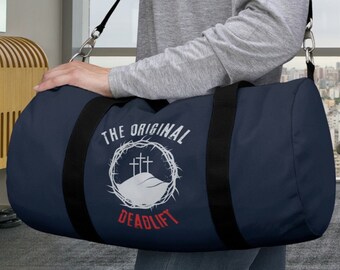 The Original Deadlift Christian Duffel Bag, Funny Christian Gym Bag, Christian Tote Bag, Christian Travel Bag, Weightlifter Bag, Workout Bag