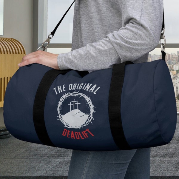 The Original Deadlift Christian Duffel Bag, Funny Christian Gym Bag, Christian Tote Bag, Christian Travel Bag, Weightlifter Bag, Workout Bag
