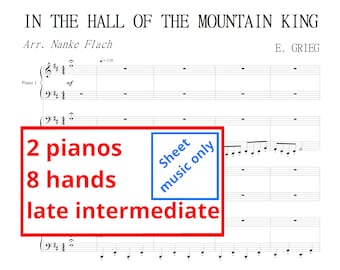 Grieg- Hall of the mountain King | Sheet music only | 2 piano's 8 hands | late intermediate | Piano sheet music | Intermediate piano