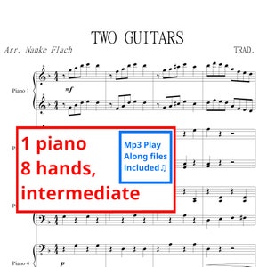 Two Guitars | Sheet music & mp3 play along | 1 piano 8 hands | Intermediate piano| Digital sheet music | printable piano sheet | Traditional