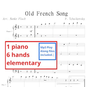 Tchaikovsky - Old French Song | Sheet music & Mp3 play along| 1 piano 6 hands | Elementary | Printable sheet music | piano sheet |piano trio