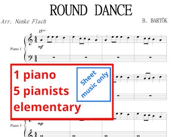 Bartók Round Dance | Sheet music only | 1 piano 5 pianists| Elementary | Printable | piano quintet | group lesson | recital