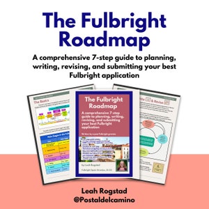 May include: A pink and white graphic with the text "The Fulbright Roadmap" in a blue font. The graphic is a 7-step guide to planning, writing, revising, and submitting a Fulbright application. The graphic includes a photo of a woman with a light brown ponytail and a white shirt.