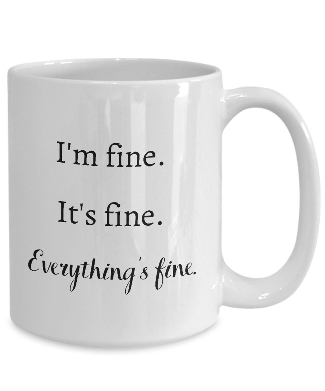 Im fine its fine everything is fine funny gift ideas gift ideas