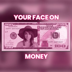 Pink Money, Your Face on Money, 100 dollar bill, Party Money, Custom Money, Play Money, Custom Dollar Bill, Personalized dollar