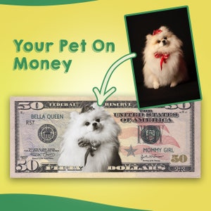 Personalized Money Using Pet Photo, Game Money, 50 dollar bill, Party Money, Custom Money, Custom Dollar Bill, Digital Delivery
