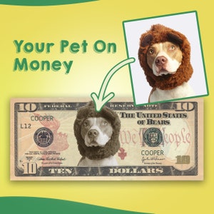 Personalized Money Using Pet Photo, Game Money, 10 dollar bill, Party Money, Custom Money, Custom Dollar Bill, Digital Delivery