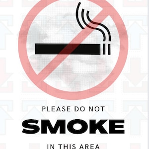 Do not  smoke sign digital product for print