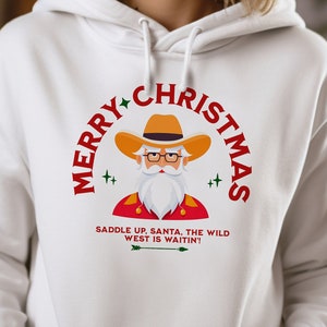 Saddle Up Santa, The Wild West is Waitin! Adult Heavy Blend Western Christmas Hoodie