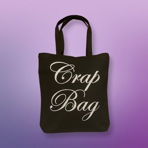 Crap Bag Canvas Tote Bag