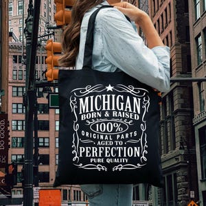 Michigan Tote Bag, Vintage Style, Michigan Born & Raised Tote, Michigan Souvenir, Canvas Tote Bag, Michigan Gift, Michigan State Tote Bag