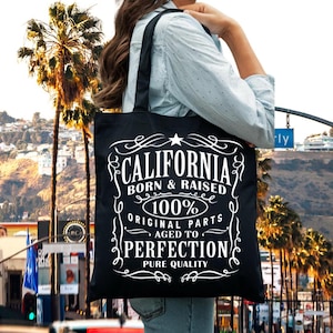 California Tote Bag, California Born & Raised Tote Bag, Vintage Style, California Souvenir, Canvas Tote Bag, California Gift, Black Tote Bag