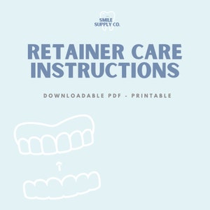 Dental Retainer Care Instructions for Patients - Digital Download - Dental Resources
