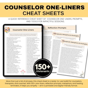 May include: A digital cheat sheet for counselors, therapists, and coaches. The image shows a tablet with "Counselor One-Liners" and a list of prompts. Also included are "Reflection Prompts" and "Therapeutic Metaphors & Analogies" with over 150 statements.