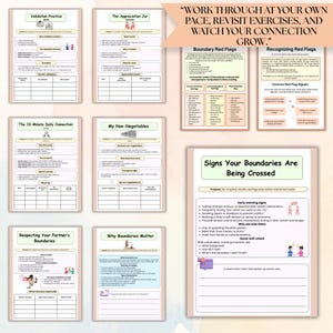 May include: A collection of printable worksheets with titles like "Validation Practice," "The Appreciation Jar," and "Signs Your Boundaries Are Being Crossed." The pages feature text, charts, and illustrations, with a quote at the top: "WORK THROUGH AT YOUR OWN PACE, REVISIT EXERCISES, AND WATCH YOUR CONNECTION GROW."