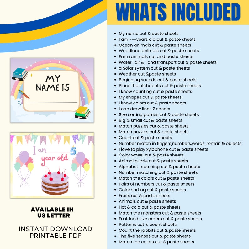 May include: Printable PDF cut and paste activity sheets for kids. The sheets feature colorful illustrations of rainbows, cakes, and other fun images. The text "My name is" and "I am 5 years old" is visible on the sheets.