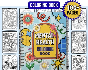 Mental Health Coloring Book, Affirmation Coloring Pages for Anxiety Relief, 100+ Printable Self Care Activities, Instant Download PDF