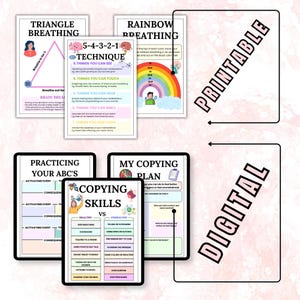 May include: A collection of printable digital mental health resources. The image features several colorful worksheets with titles like "Triangle Breathing," "Rainbow Breathing," and "Copying Skills." The word "Printable" and "Digital" are also visible.