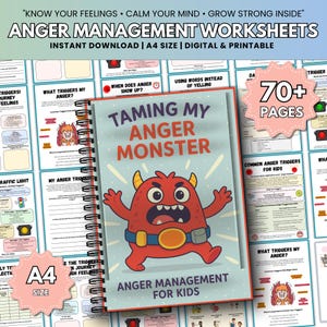 May include: A workbook for children on anger management, featuring a cartoon monster on the cover. The title is "Taming My Anger Monster." The image also shows worksheets with titles such as "What Triggers My Anger?" and "70+ Pages."