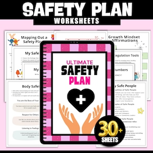 May include: A pink and black printable worksheet pack titled "Ultimate Safety Plan" with a large black heart with a white plus sign in the center. The heart is surrounded by two pink hands. The worksheet pack includes 30+ sheets with topics such as body safety, respect for others, listening to feelings, growth mindset affirmations, regulation tools, and identifying safe people.