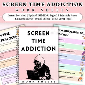 May include: A spiral-bound workbook titled "SCREEN TIME ADDICTION WORK SHEETS." The cover features a black and white illustration of a person in a hoodie using a laptop. The workbook includes quizzes and information sheets.
