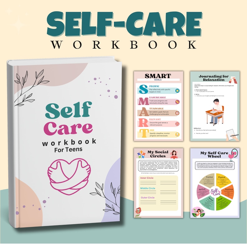 May include: A self-care workbook for teens with a pink and white cover featuring a heart with two hands around it. The workbook includes worksheets on goal setting, social circles, and relaxation techniques.