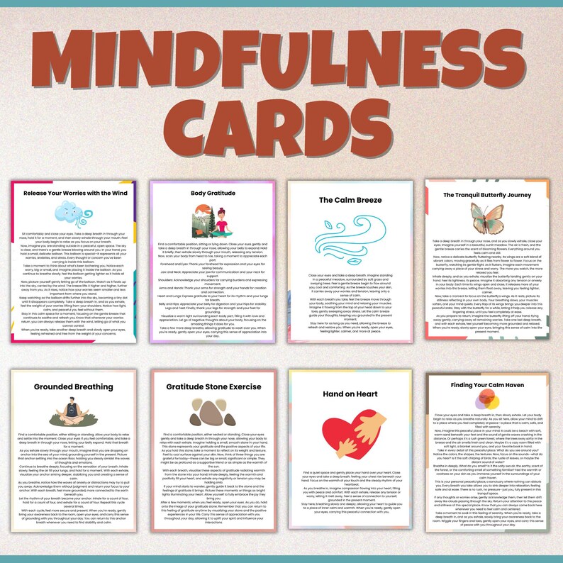 May include: Set of eight mindfulness cards with colorful illustrations and text. The cards feature titles such as "Release Your Worries with the Wind", "Body Gratitude", "The Calm Breeze", "The Tranquil Butterfly Journey", "Grounded Breathing", "Gratitude Stone Exercise", "Finding Your Calm Haven", and "Hand on Heart".