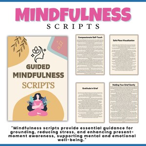 May include: A digital download of guided mindfulness scripts. The cover features a pink and orange illustration of a person meditating. The text on the cover reads "Guided Mindfulness Scripts".