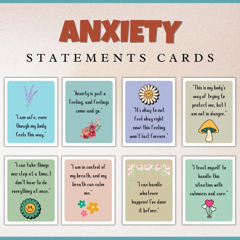 May include: Eight colorful affirmation cards with positive messages about managing anxiety. Each card features a different illustration, including a flower, a smiley face, a mushroom, and a heart.