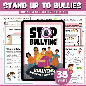 May include: A colorful printable worksheet set for teaching children about bullying. The set includes 35 sheets with illustrations and text. The title of the set is "Stand Up to Bullies: Coping Skills Against Bullying".